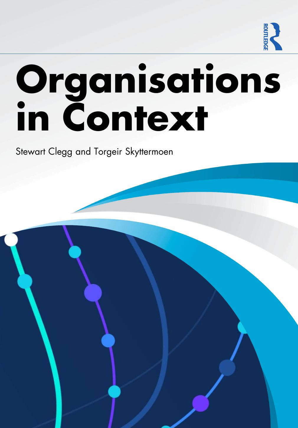 Book cover: Organisations in Context, Routledge